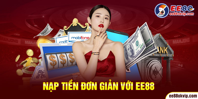 Nạp tiền vô cùng nhanh chóng